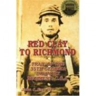 Red Clay to Richmond by John Fox III [softcover]