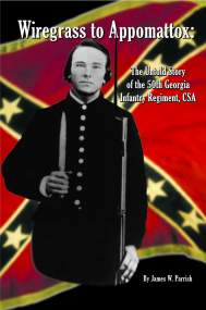 Wiregrass to Appomattox by James W. Parrish [hardcover]
