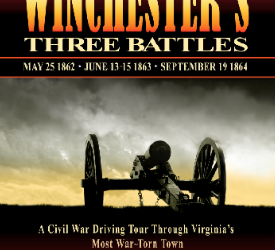 NEW BOOK – Winchester’s Three Battles by Brandon Beck